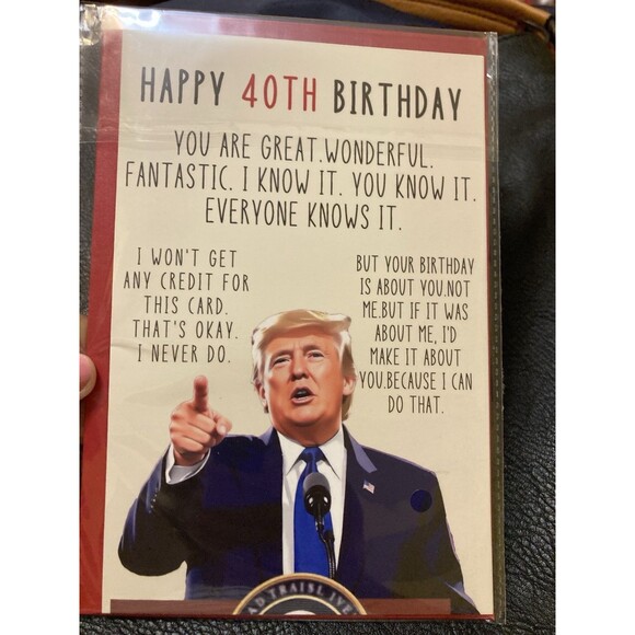 40th Birthday Card Funny Trump Naughty Donald Gifts Cards Envelope Seal Presiden - Picture 1 of 2